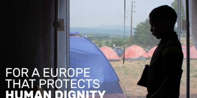 For a Europe that protects human dignity